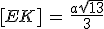 [EK]\,=\,\frac{a\sqrt{13}}{3}